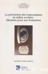 La prévention des toxicomanies en milieu scolaire : éléments pour une évaluation