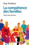 La compétence des familles : temps, chaos, processus