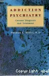 Addiction psychiatry: current diagnosis and treatment