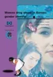 Women drug abuse in Europe: gender identity