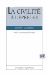 La civilité à l'epreuve : crime et sentiment d'insécurité