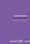 La crise qui vient. La nouvelle fracture territoriale