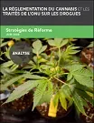 La réglementation du cannabis et les traités de l'ONU sur les drogues. Stratégies de réforme