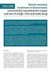 Heroin-assisted treatment in Switzerland: successfully regulating the supply and use of a high-risk injectable drug