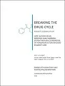 Breaking the drug cycle: Project closing study. Joint action for an improved early warning system through cooperation of Hungarian actors involved in addict care. Analysis of residues from used injecting drug paraphernalia