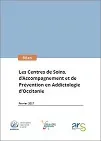 Les Centres de Soins, d'Accompagnement et de Prévention en Addictologie (CSAPA) d'Occitanie. Bilan