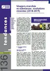 Tendances, n°136 - Décembre 2019 - Usagers, marchés et substances : évolution récentes (2018-2019)