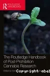 The Routledge Handbook of post-prohibition cannabis research