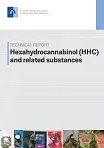 Hexahydrocannabinol (HHC) and related substances