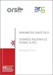 Baromètre santé 2010. Données régionales Rhône-Alpes