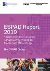 ESPAD Report 2019. Results from the European School Survey Project on Alcohol and other Drugs