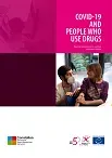La COVID-19 et les personnes qui consomment des drogues. Les interventions essentielles pour sauver des vies et protéger les personnes